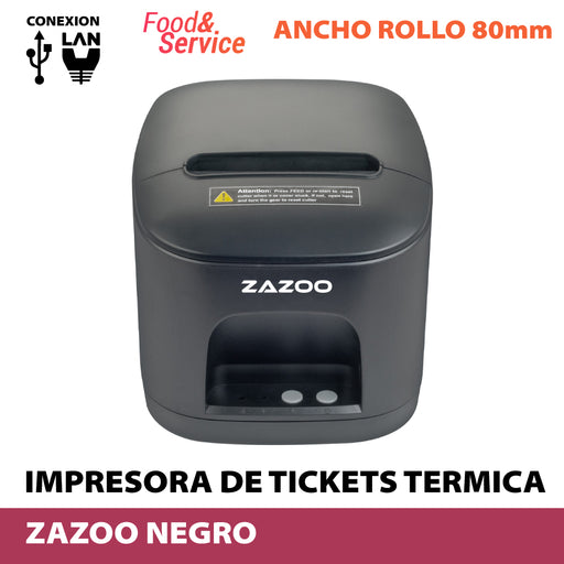 ZAZOO Impresora térmica de ticket · FOOD&SERVICE