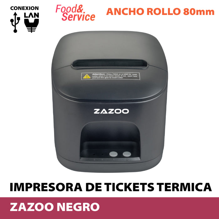 ZAZOO Impresora térmica de ticket · FOOD&SERVICE
